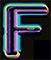 Neon type letter F