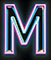 Neon type letter M